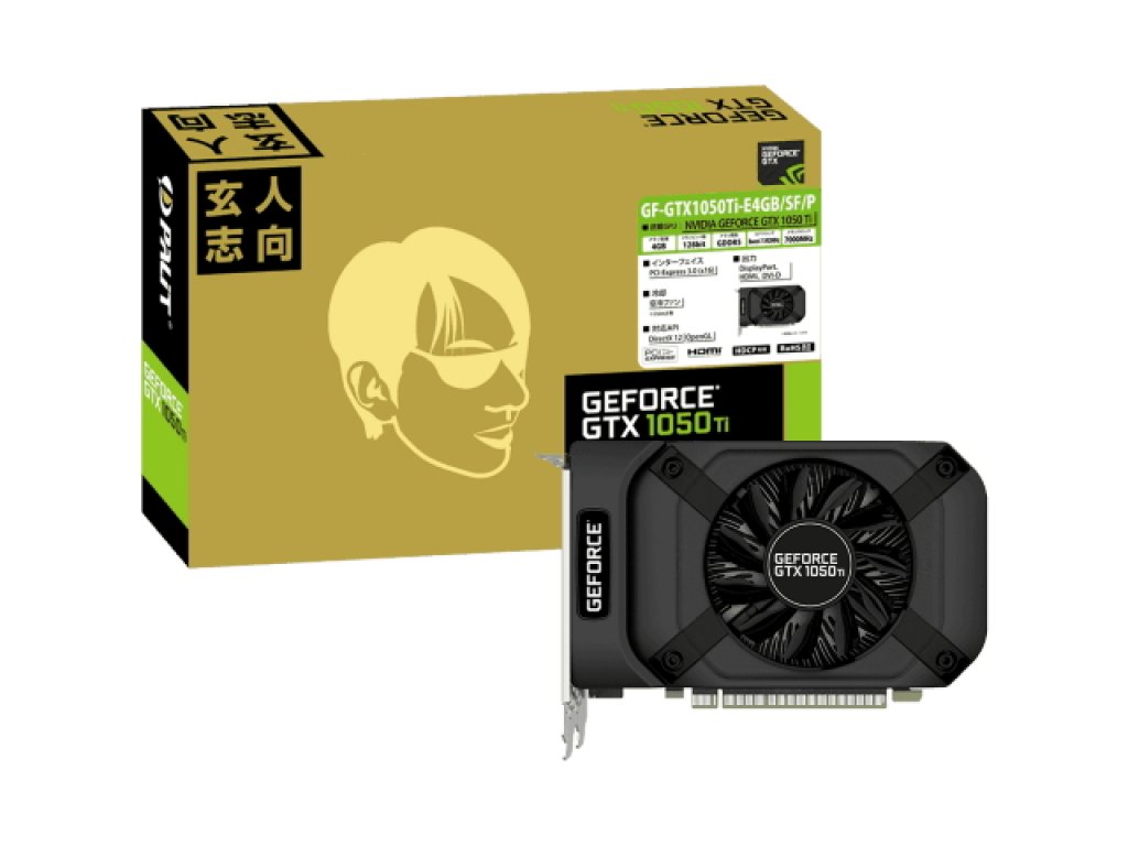 GTX1050 Ti 4GB　GDDR5　128BIT　PCI-E 玄人志向 GF-GTX1050Ti-E4GB/SF/P GeForce GTX 1050 Ti 4GB 128-bit